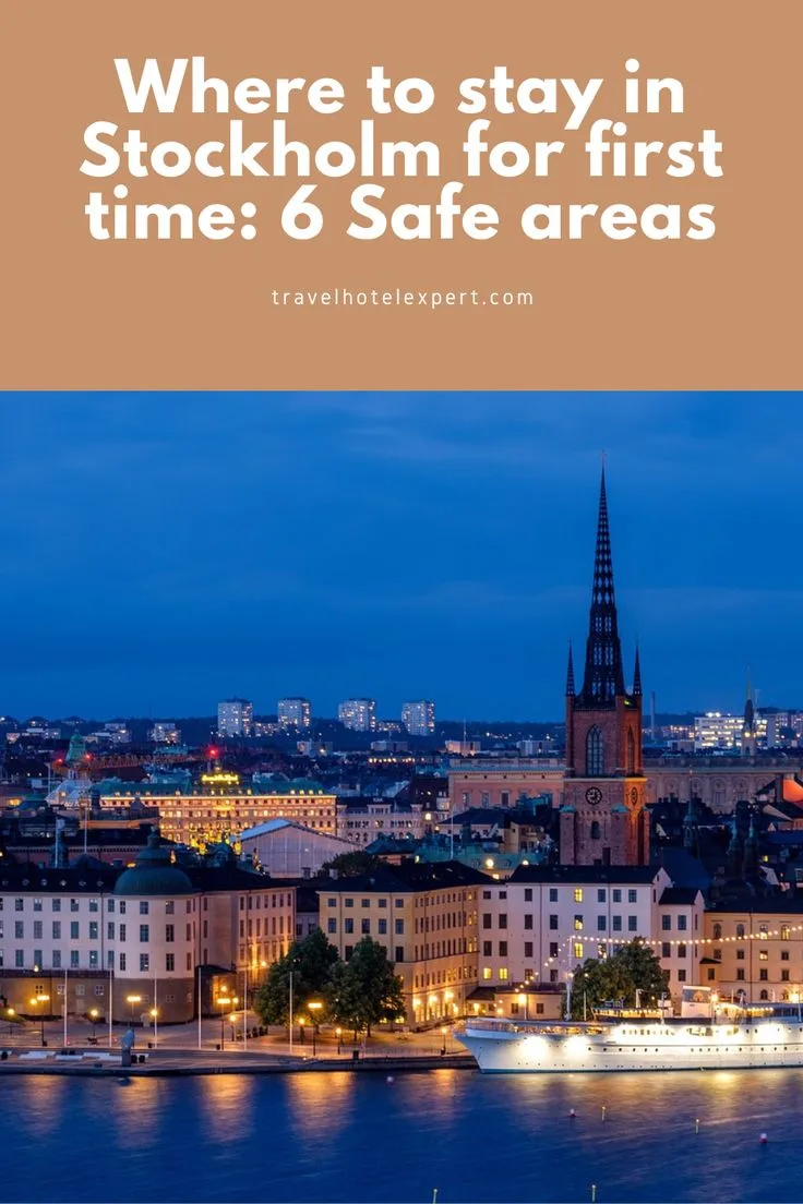 Where to Stay in Stockholm for First Timers